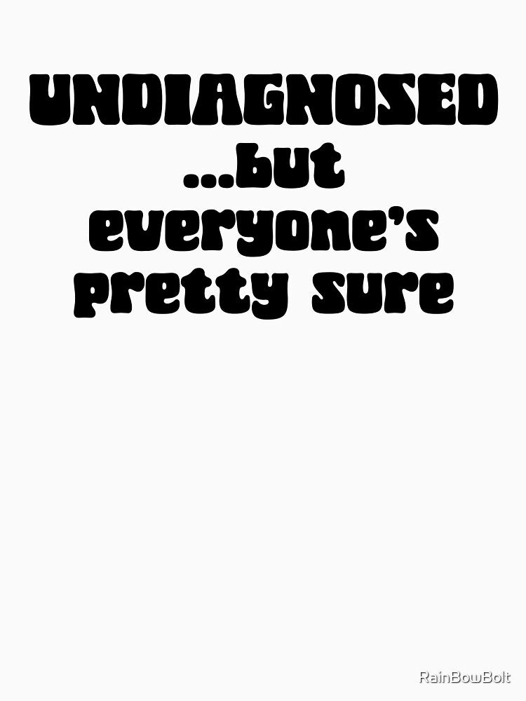 Self Diagnosis is Valid – Neurodivergent Affirmation Design by Dopamine Glitch T-Shirts, Hoodie, Sweatshirt (Image 3)