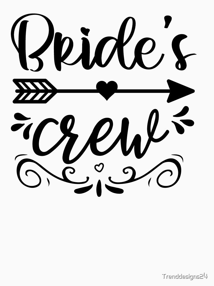 Bride Squad Crew Bride Team Bride Bachelor Party Wedding Party by Trenddesigns24 T-Shirts, Hoodie, Sweatshirt (Image 3)