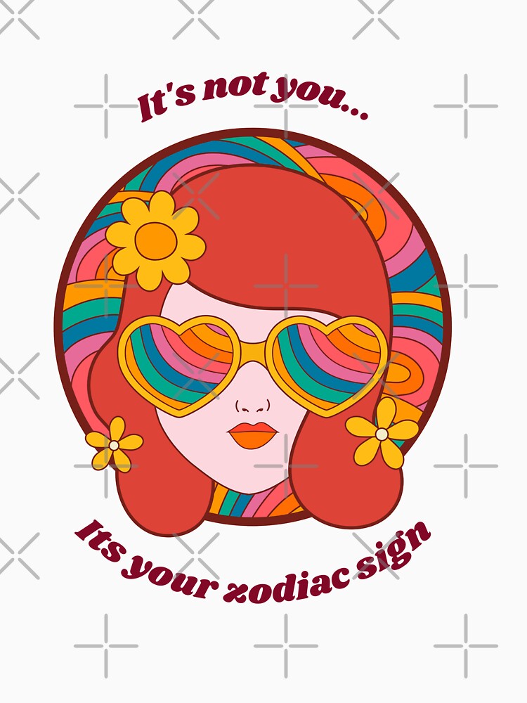 It's not you, it's your zodiac sign t-shirt by zodiacword Hoodie, Sweatshirt | BlankRebels.com (Image 3)