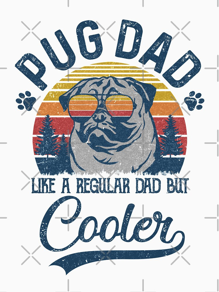 Vintage Pug Dad Like A Regular Dad But Cooler Funny by Kayla Alice Mooney T-Shirts, Hoodie, Sweatshirt (Image 3)