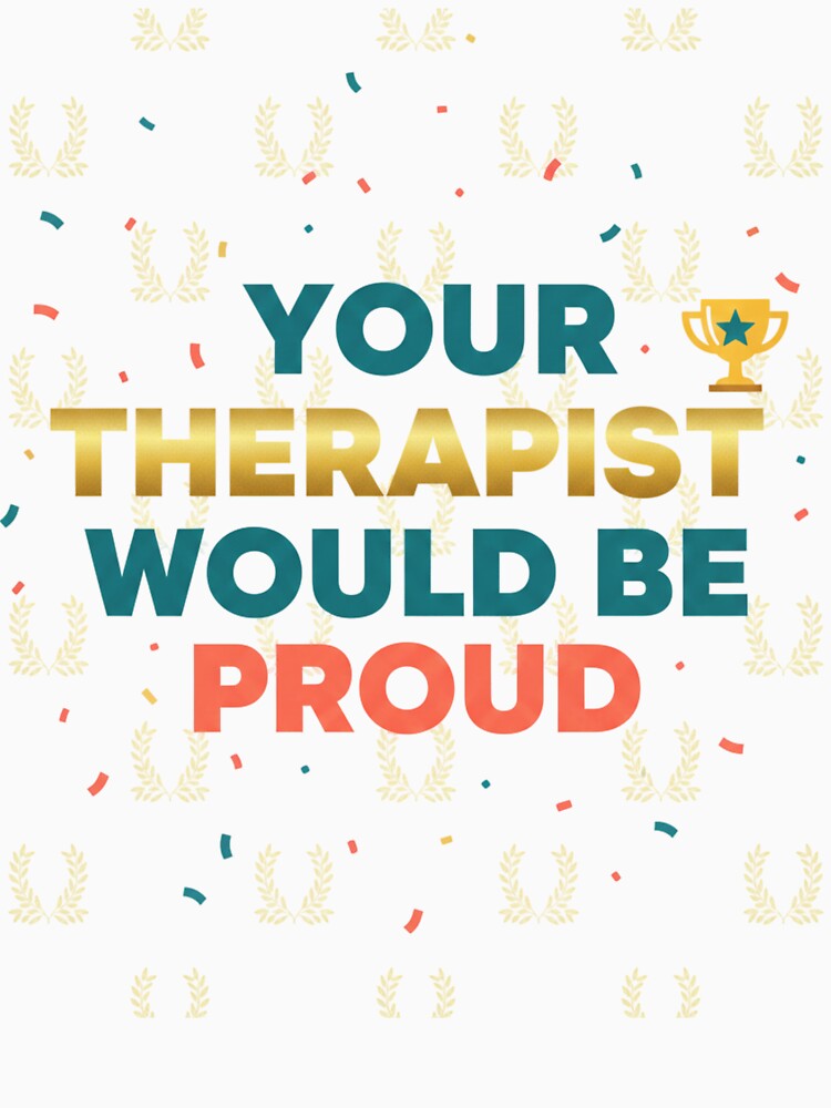 Your Therapist Would Be Proud Funny Mental Health Sticker - Therapy Humor Self Care Gift by RealVibeVault... (Image 3)