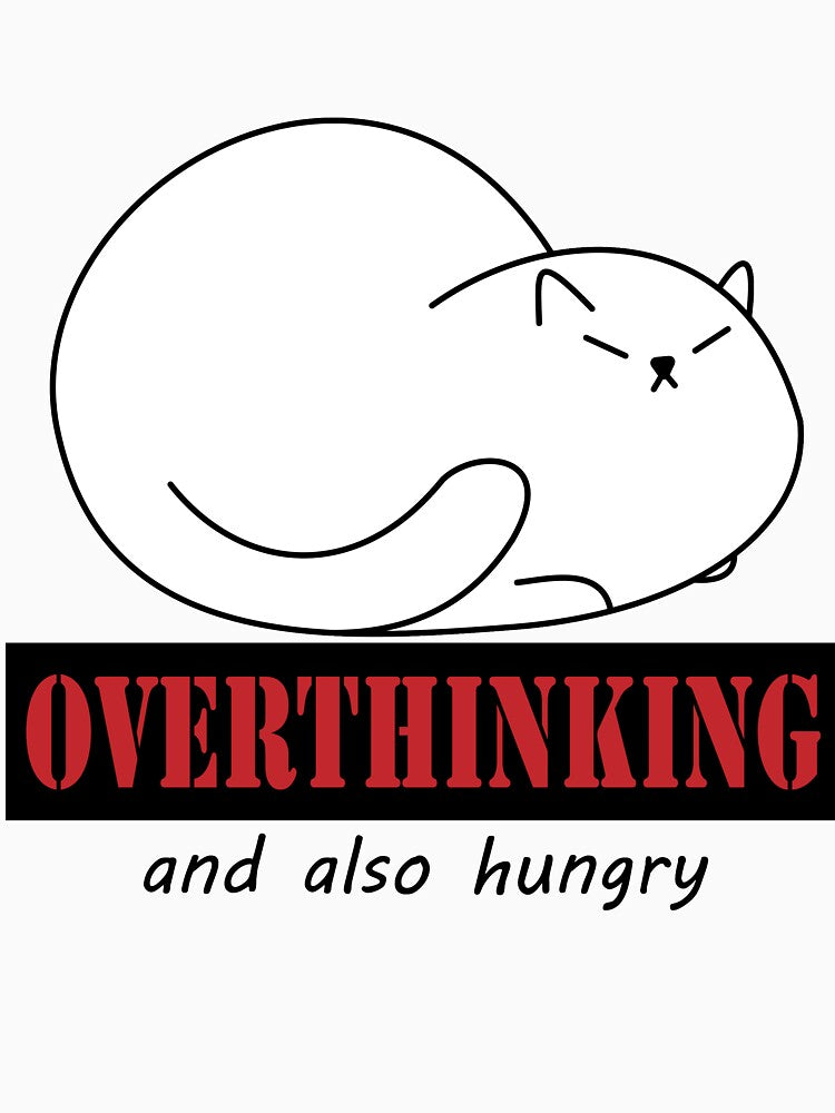 I am overthinking and also hungry by skybongy T-Shirts, Hoodie, Sweatshirt | BlankRebels.com (Image 3)