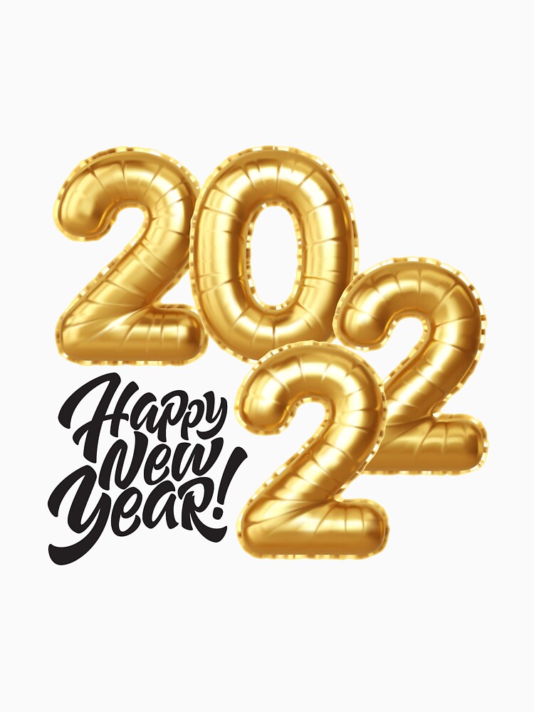 Happy new year coming year 2022 t-shirt by ougraz24 Hoodie, Sweatshirt | BlankRebels.com (Image 3)