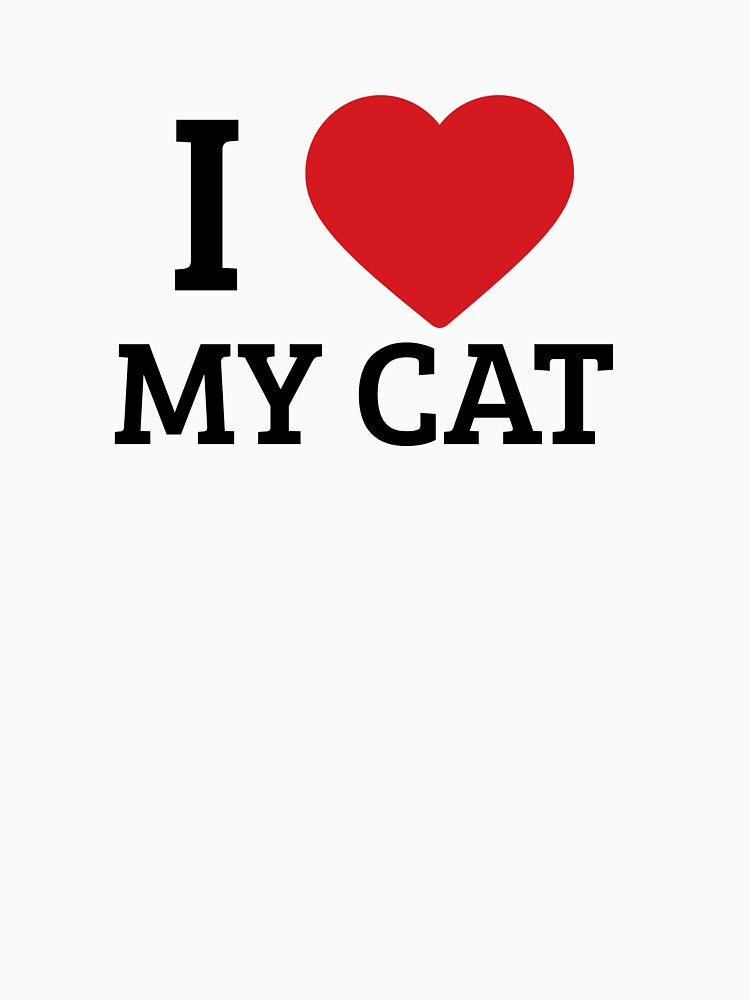 I Love My Cat T-Shirt, Hoodie & Sticker | Funny Cat Lover Gift by Kaylews_Designs