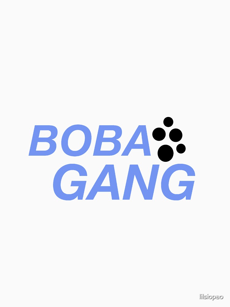 Boba Gang by lilsiopao T-Shirts, Hoodie, Sweatshirt | BlankRebels.com (Image 3)