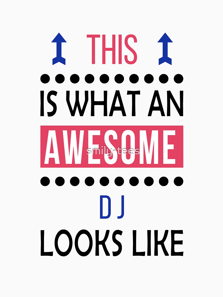 DJ Awesome Disco Jockey T-Shirts, Hoodie, Sweatshirt