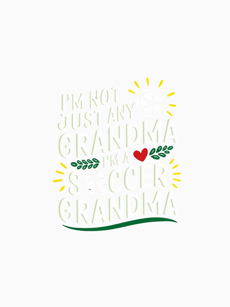 Soccer Grandma – Soccer fan grandma by FrenchTouch77