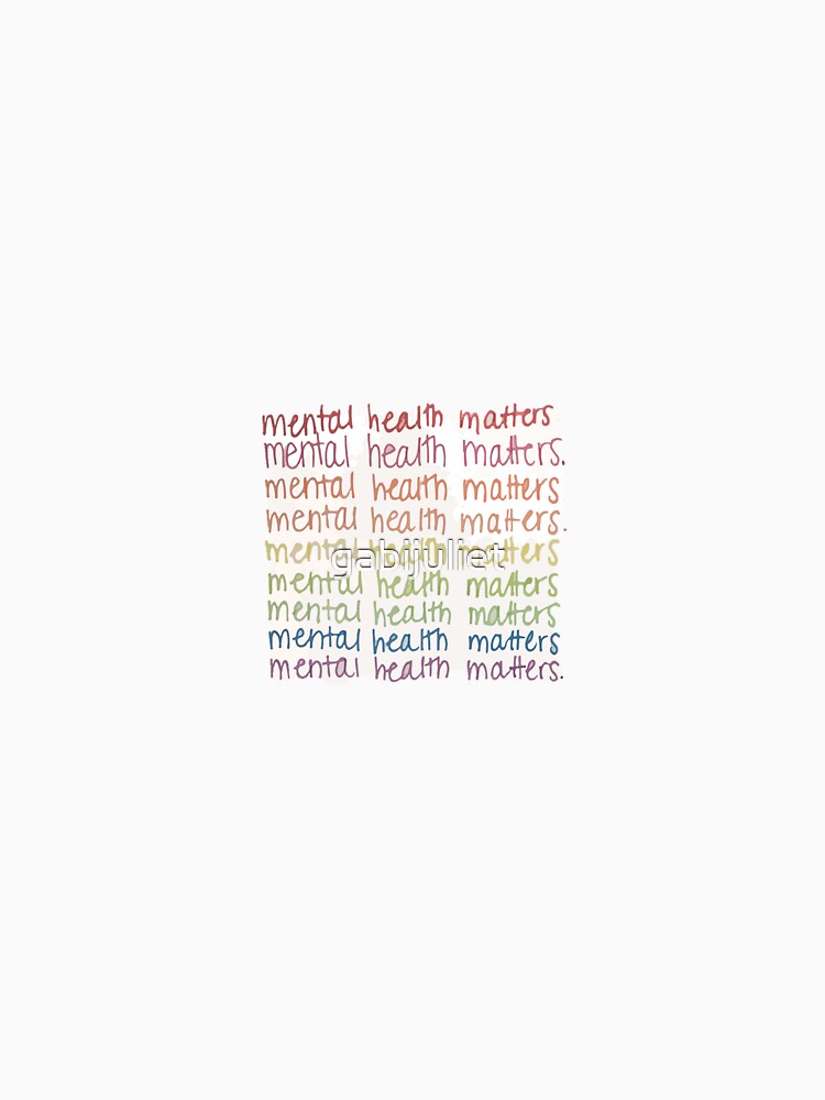 Mental Health Matters. by gabijuliet T-Shirts, Hoodie, Sweatshirt | BlankRebels.com (Image 3)