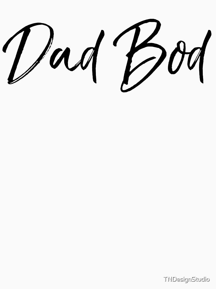 Dad Bod Workout Quote by TNDesignStudio T-Shirts, Hoodie, Sweatshirt | BlankRebels.com (Image 3)