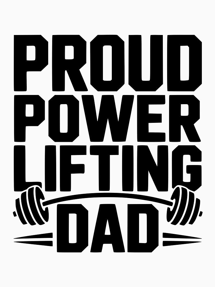 Proud Power Lifting Dad by Frank Ring T-Shirts, Hoodie, Sweatshirt | BlankRebels.com (Image 3)