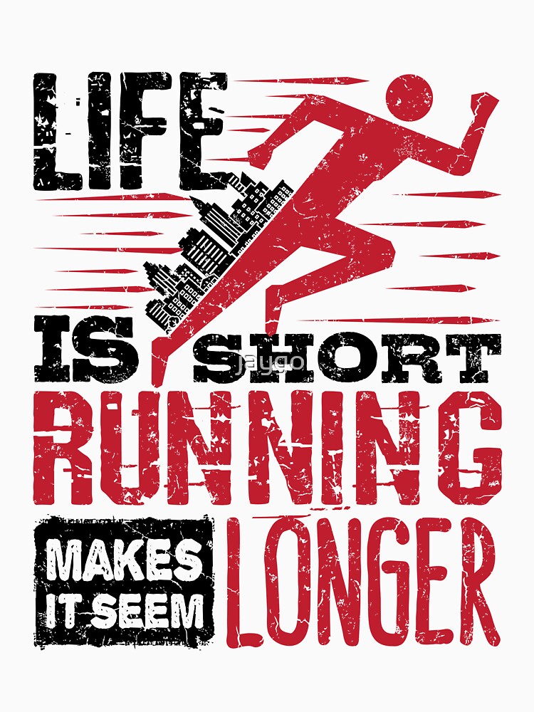 Life Is Short Running Makes It Seem Longer by jaygo T-Shirts, Hoodie, Sweatshirt | BlankRebels.com (Image 3)
