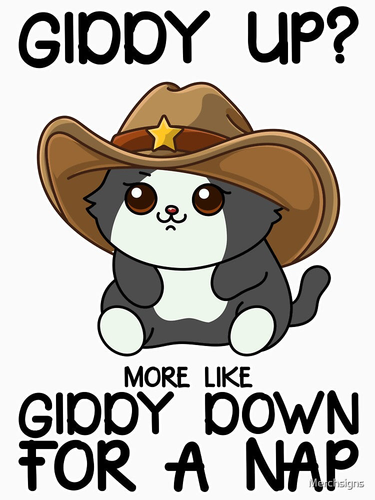 Funny Cat Cowboy Quote - 'Giddy Down for a Nap by Design_for_merch T-Shirts, Hoodie, Sweatshirt | BlankRebels.com (Image 3)