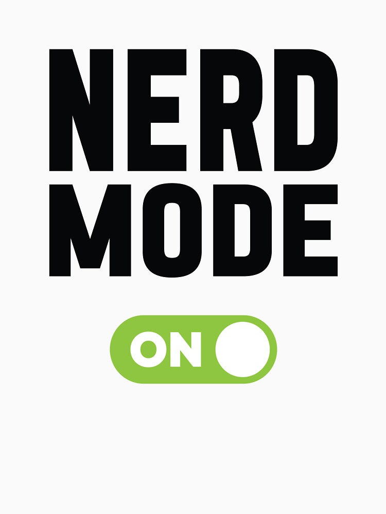 Nerd Mode On by freshLayer T-Shirts, Hoodie, Sweatshirt | BlankRebels.com (Image 3)