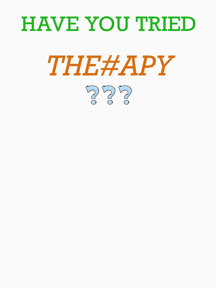 Therapy by LensherArt T-Shirts, Hoodie, Sweatshirt | BlankRebels.com (Image 3)