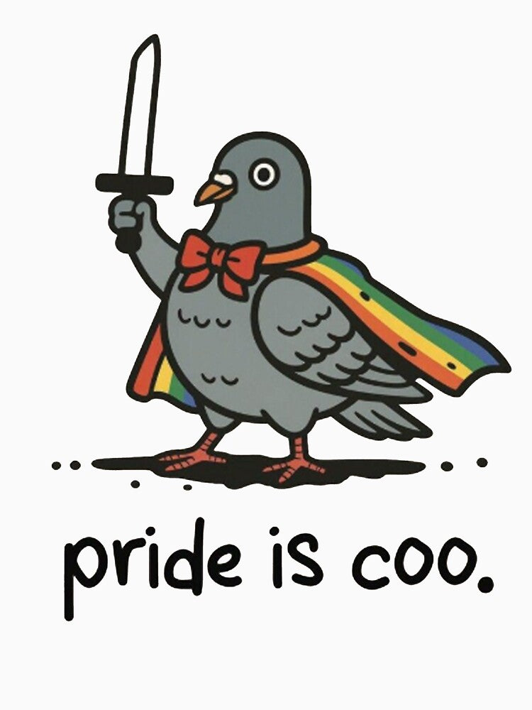 Pride is Coo Funny Pigeon Warrior Meme LGBTQ Ally by VegaPPAr