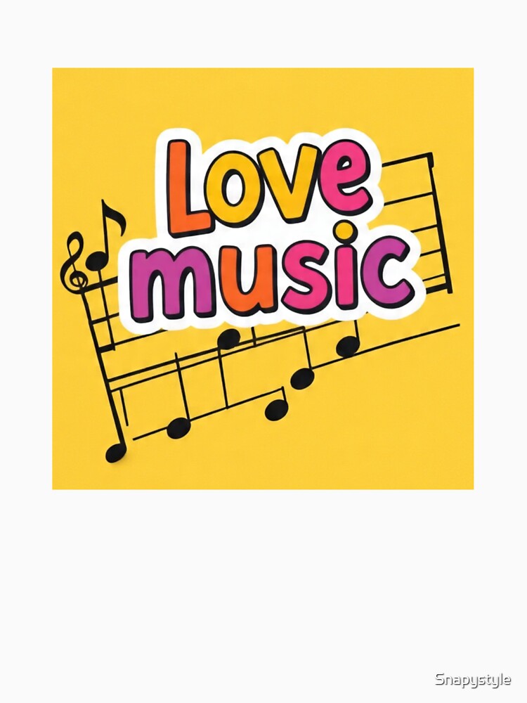 Love Music Colorful Typography with Musical Notes | Music Lover Graphic Design by Snapystyle T-Shirts, Hoodie,... (Image 3)