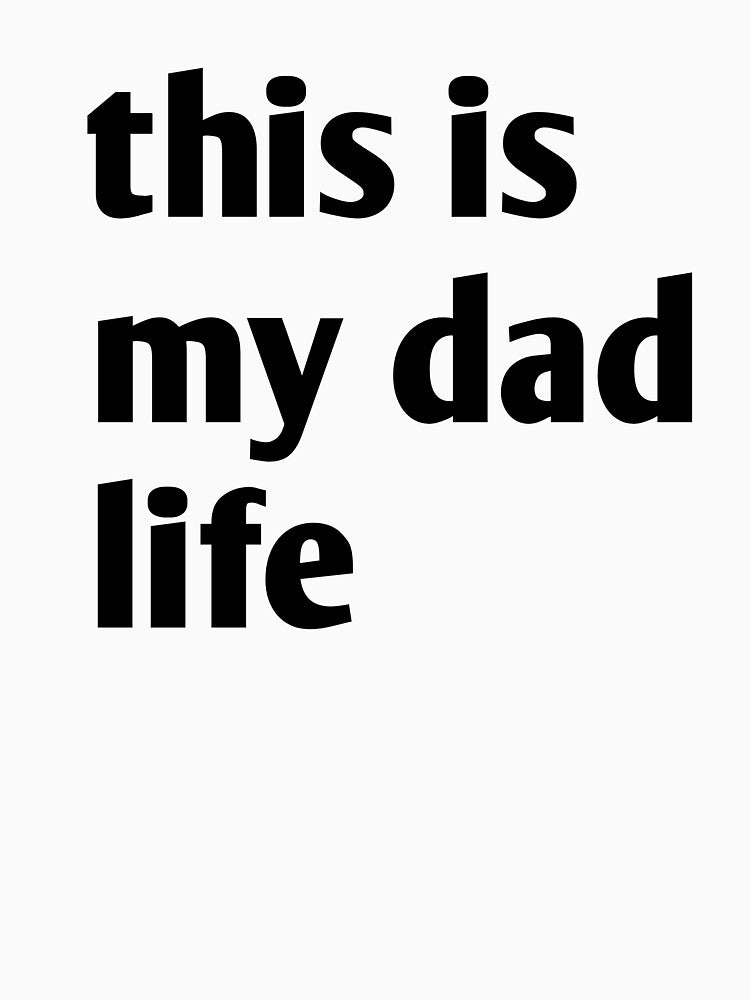 This is my dad life by MKshoper T-Shirts, Hoodie, Sweatshirt | BlankRebels.com (Image 3)