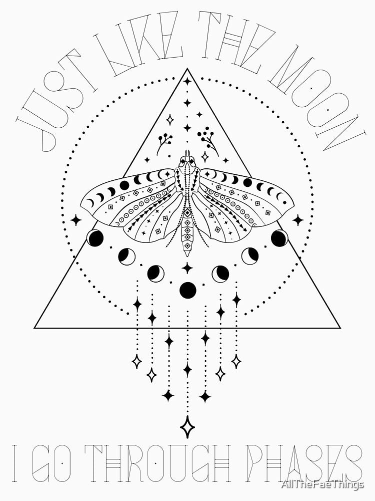 Just Like The Moon I Go Through Phases 2 (for light colour backgrounds) by AllTheFaeThings T-Shirts, Hoodie,... (Image 3)