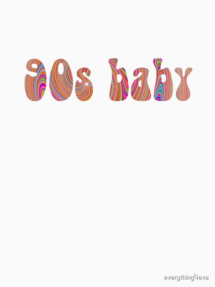 90s Baby Trippy Psychedelic by everything4eva T-Shirts, Hoodie, Sweatshirt | BlankRebels.com (Image 3)
