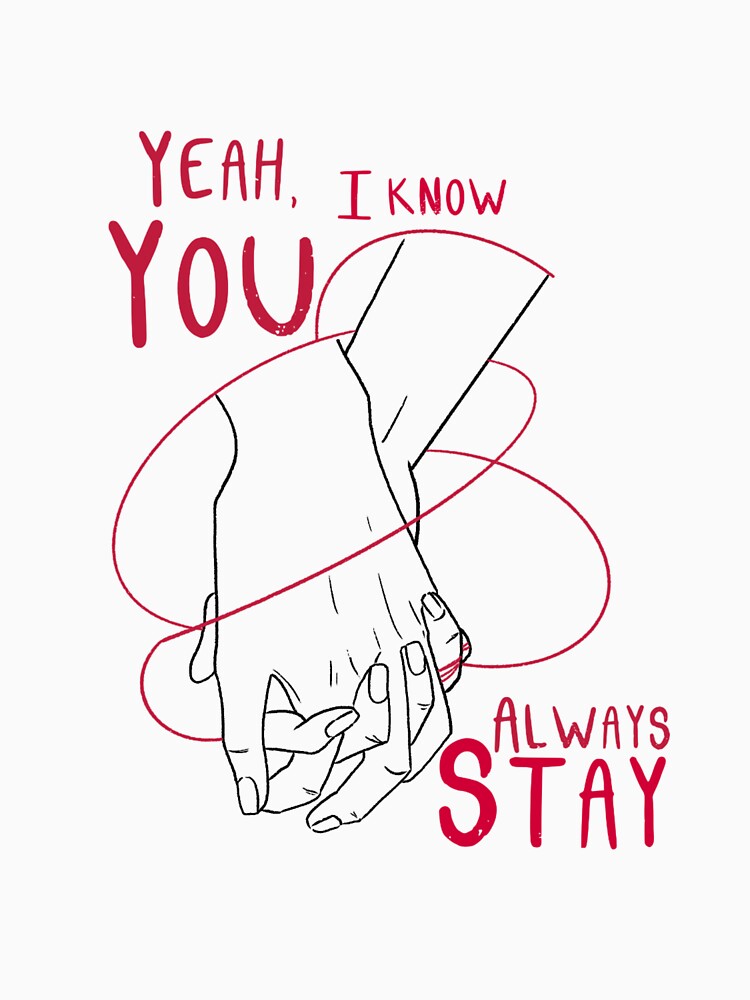 Always STAY by PudimTropical T-Shirts, Hoodie, Sweatshirt | BlankRebels.com (Image 3)
