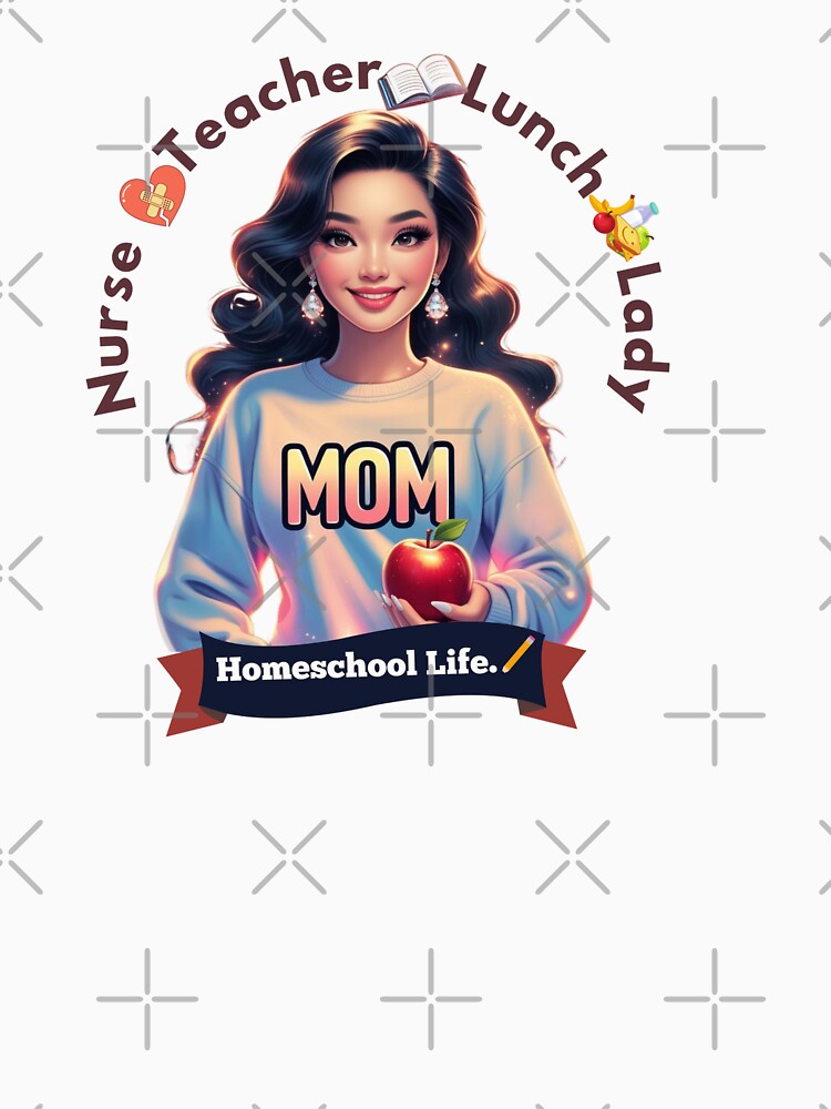 Homeschool Mom Life – Nurse, Lunch Lady, Teacher. by 444wardMovement T-Shirts, Hoodie, Sweatshirt | BlankRebels.com (Image 3)
