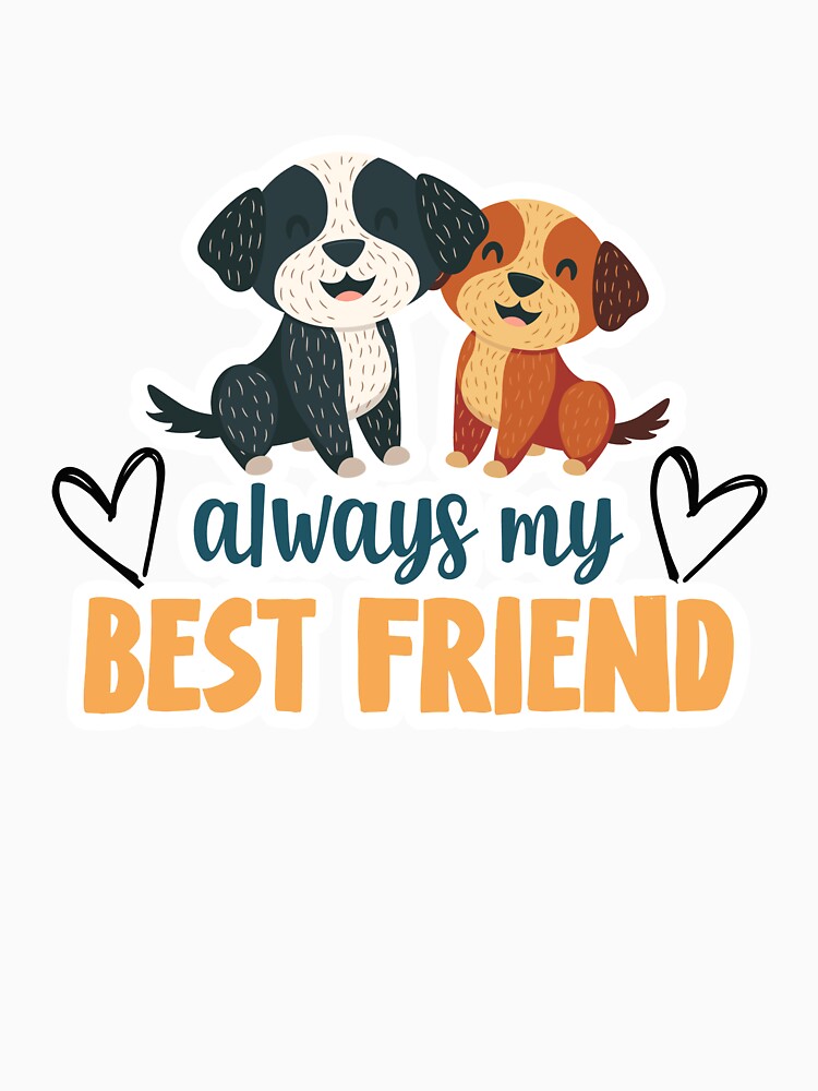 Always My Best Friend – Friendship Gift for Besties by MSHobbies T-Shirts, Hoodie, Sweatshirt | BlankRebels.com (Image 3)