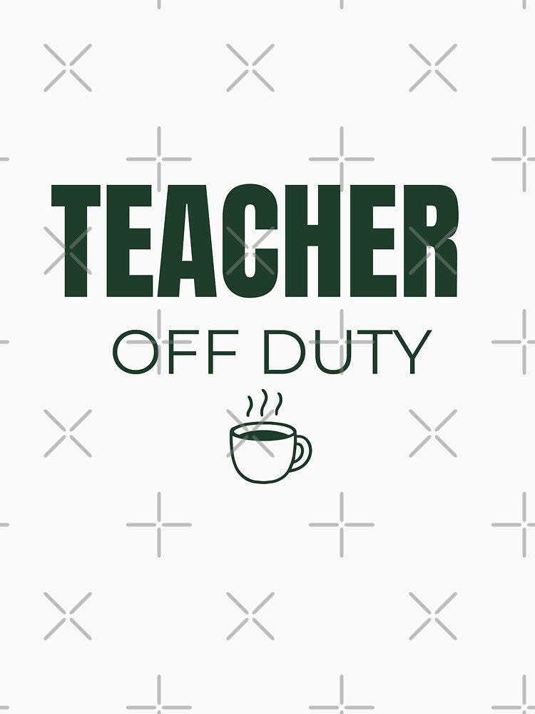 Teacher Off Duty Funny Teacher Gift Idea – Relaxing Weekend Teacher Life Design by ade-datt T-Shirts, Hoodie,... (Image 3)
