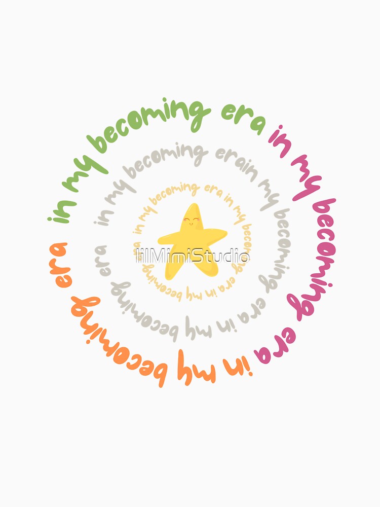 In My Becoming Era - Self Love Journal Gift & Aesthetic Decor by lilMimiStudio T-Shirts, Hoodie, Sweatshirt (Image 3)