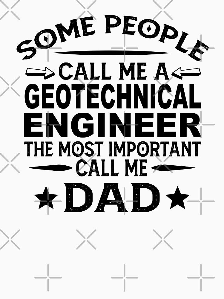 Geotechnical Engineer Father Dad Geotechnical Engineer Dad Geotechnical Engineer Dad Hudband T-Shirts, Hoodie, Sweatshirt