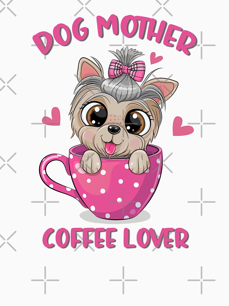 Cute Cartoon Yorkshire terrier with a bow is sitting in a Cup of coffee, Dog Mother Coffee Lover, Dog Mom,... (Image 3)