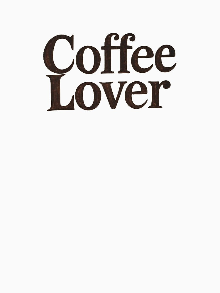 Coffee Lover 3 by DesignsMjB T-Shirts, Hoodie, Sweatshirt | BlankRebels.com (Image 3)
