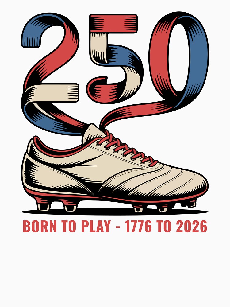 USA 250 Born to Play Soccer 1776-2026 World Cup by PixelWaveBD