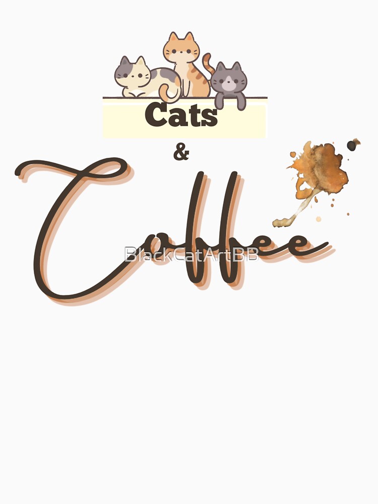Cats & Coffee by BlackCatArtBB T-Shirts, Hoodie, Sweatshirt | BlankRebels.com (Image 3)