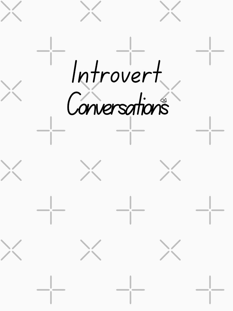 LaMaisonOfMY SSSSHHH! INTROVERT CONVERSATIONS COLLECTION NO.2 by LaMaisonOfMY T-Shirts, Hoodie, Sweatshirt (Image 3)