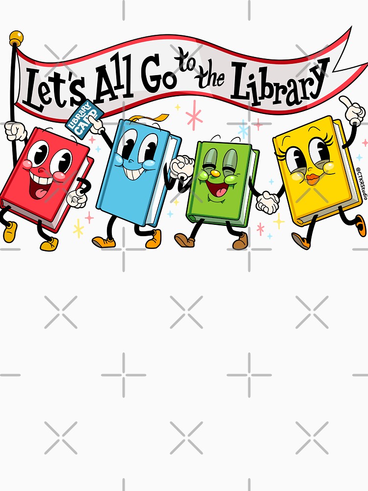 Lets All Go to the Library ~ Marching Books by ctkrstudio T-Shirts, Hoodie, Sweatshirt | BlankRebels.com (Image 3)