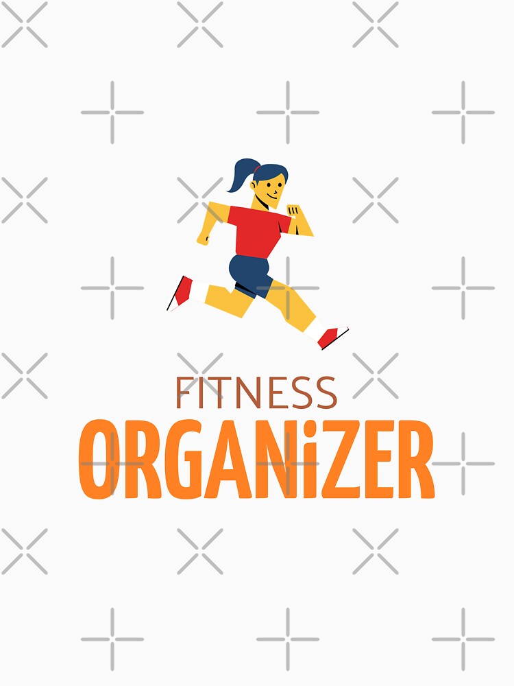 Fitness Organizer Workout Plan Fitness Plan T-Shirts, Hoodie, Sweatshirt