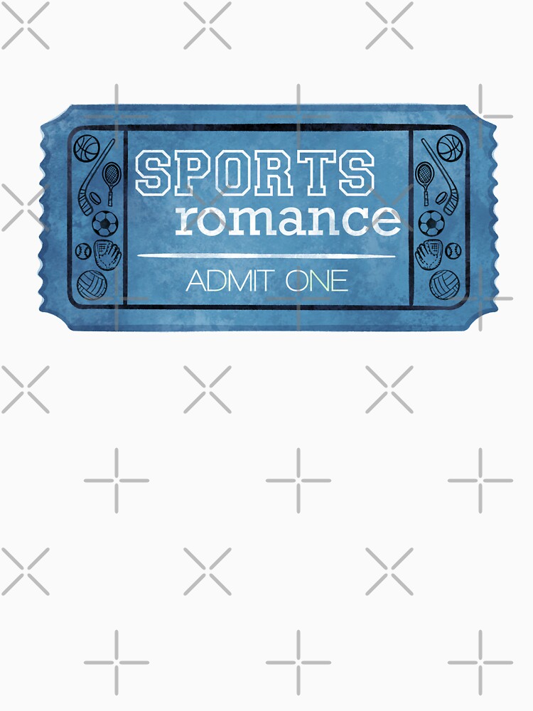Romance Book Trope Ticket - Sports Romance by serafineaandd T-Shirts, Hoodie, Sweatshirt | BlankRebels.com (Image 3)