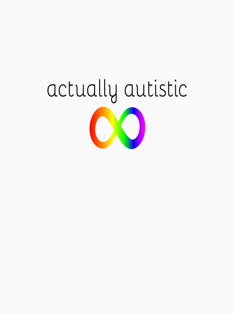 actually autistic by BookwormDesigns T-Shirts, Hoodie, Sweatshirt | BlankRebels.com (Image 3)