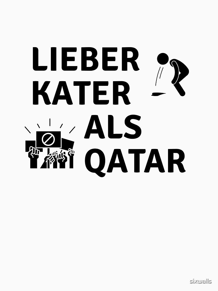 Better a hangover than Qatar Boycott Qatar Qatar World Cup by sixwalls
