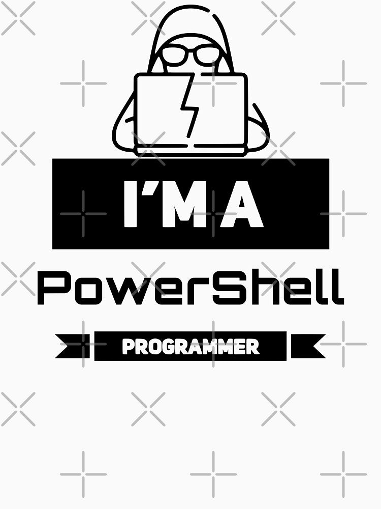 I'm a PowerShell Programmer (black) by Stornu2Ruedas T-Shirts, Hoodie, Sweatshirt | BlankRebels.com (Image 3)