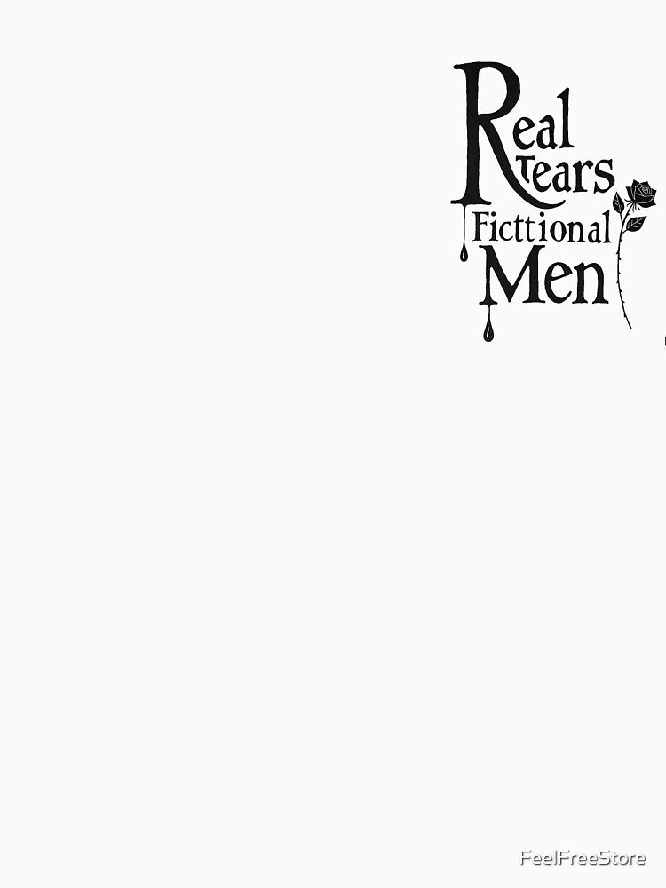 Real Tears for Fictional Men – Dark Romance Book Lover Gothic Design by FeelFreeStore T-Shirts, Hoodie, Sweatshirt (Image 3)