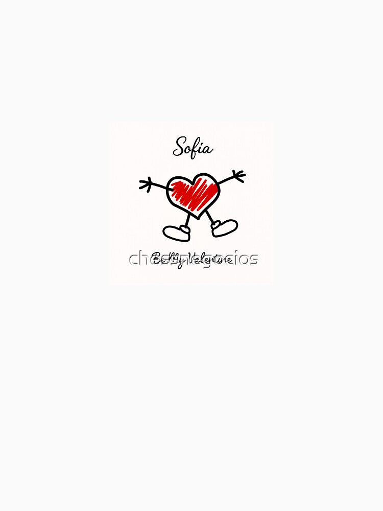 Sofia Is My Valentine – Romantic Name Valentine Gift by chessnegocios T-Shirts, Hoodie, Sweatshirt (Image 3)