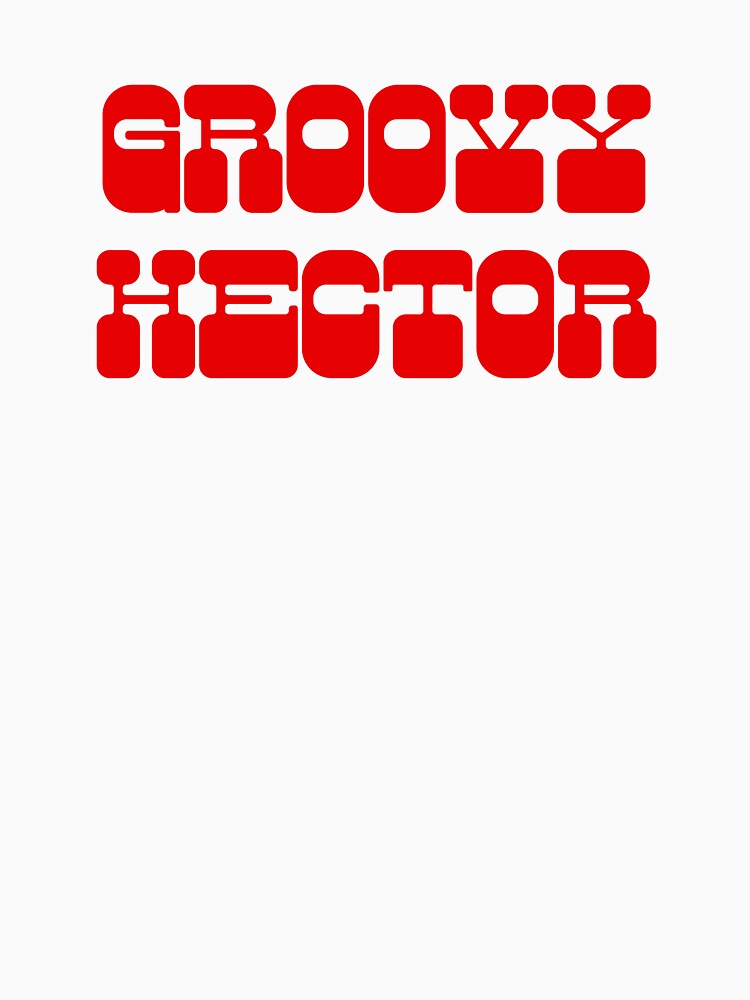 Groovy Hector (Red) by Hector-Harrison T-Shirts, Hoodie, Sweatshirt | BlankRebels.com (Image 3)