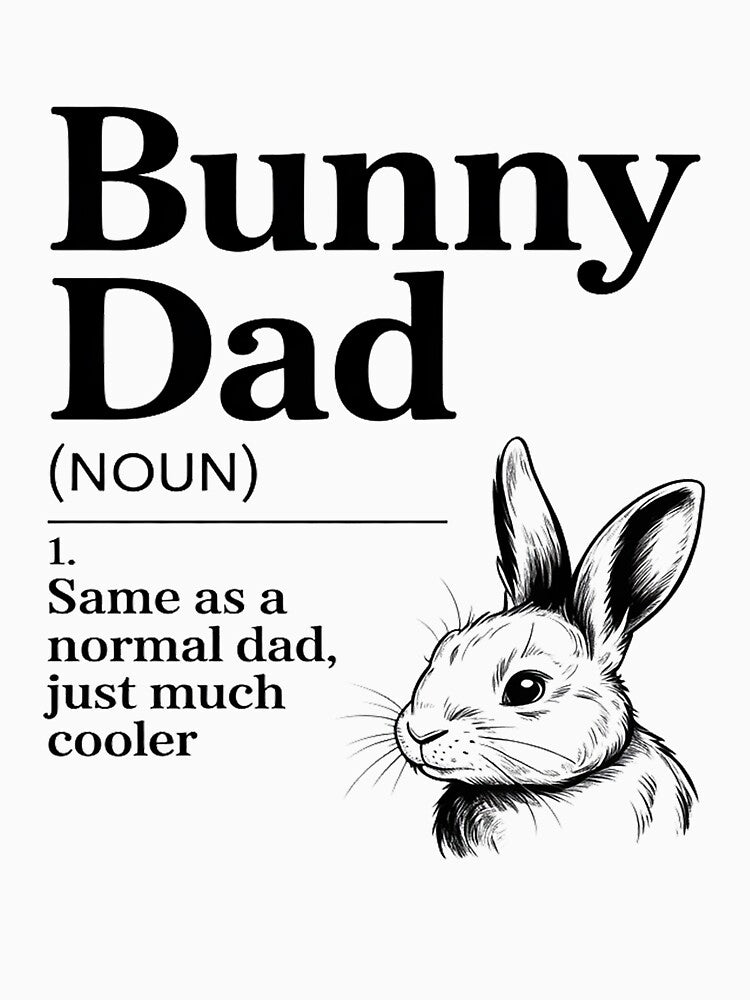 Bunny Dad Definition Rabbit Lover T-Shirts, Hoodie, Sweatshirt