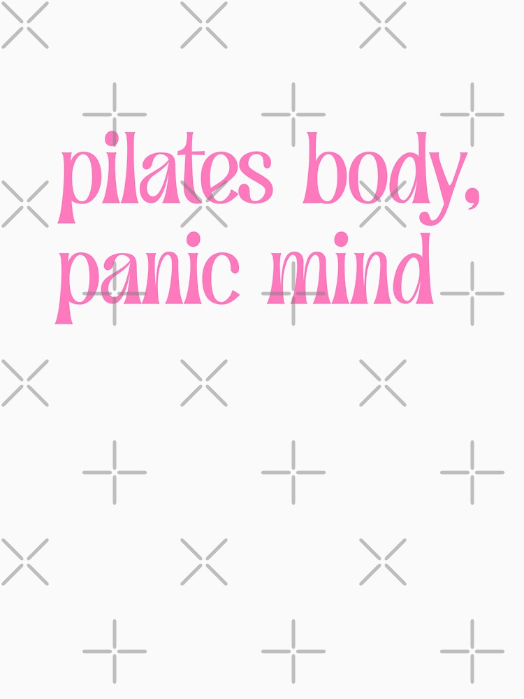 pilates body, panic mind - funny aesthetic wellness sticker by Cosmic Detour T-Shirts, Hoodie, Sweatshirt (Image 3)