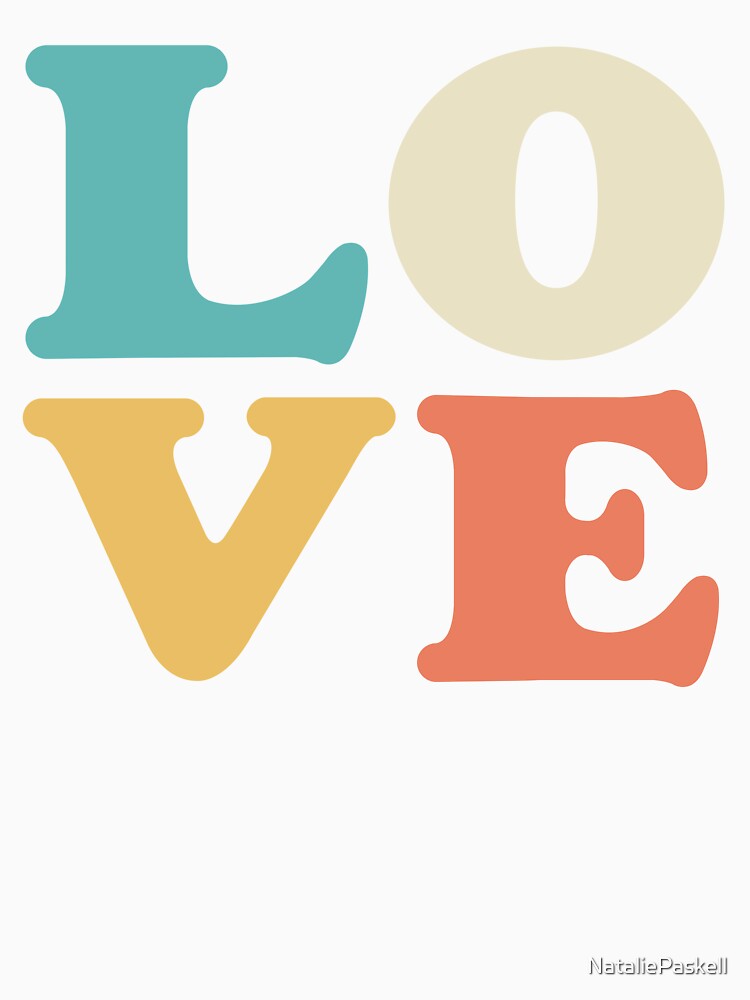 70s LOVE Retro Typographic Design by NataliePaskell T-Shirts, Hoodie, Sweatshirt | BlankRebels.com (Image 3)