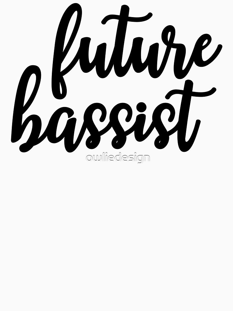 Future Bassist by owliedesign T-Shirts, Hoodie, Sweatshirt | BlankRebels.com (Image 3)
