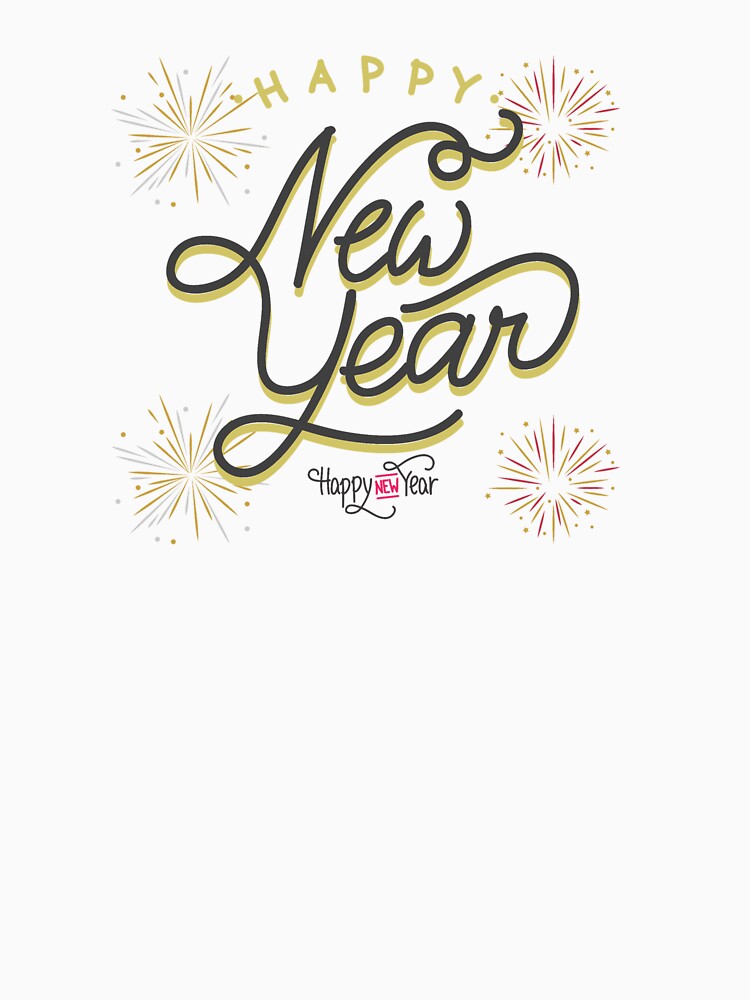 happy new year new year design by OurStyleShop T-Shirts, Hoodie, Sweatshirt | BlankRebels.com (Image 3)
