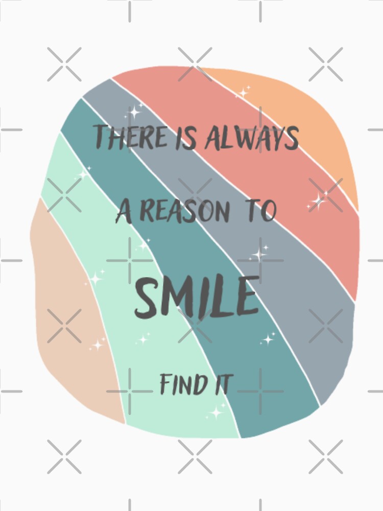 Thereis always a reason to smile find it, inspirational life quote ( colour palette, color palete) by Sanaura... (Image 3)