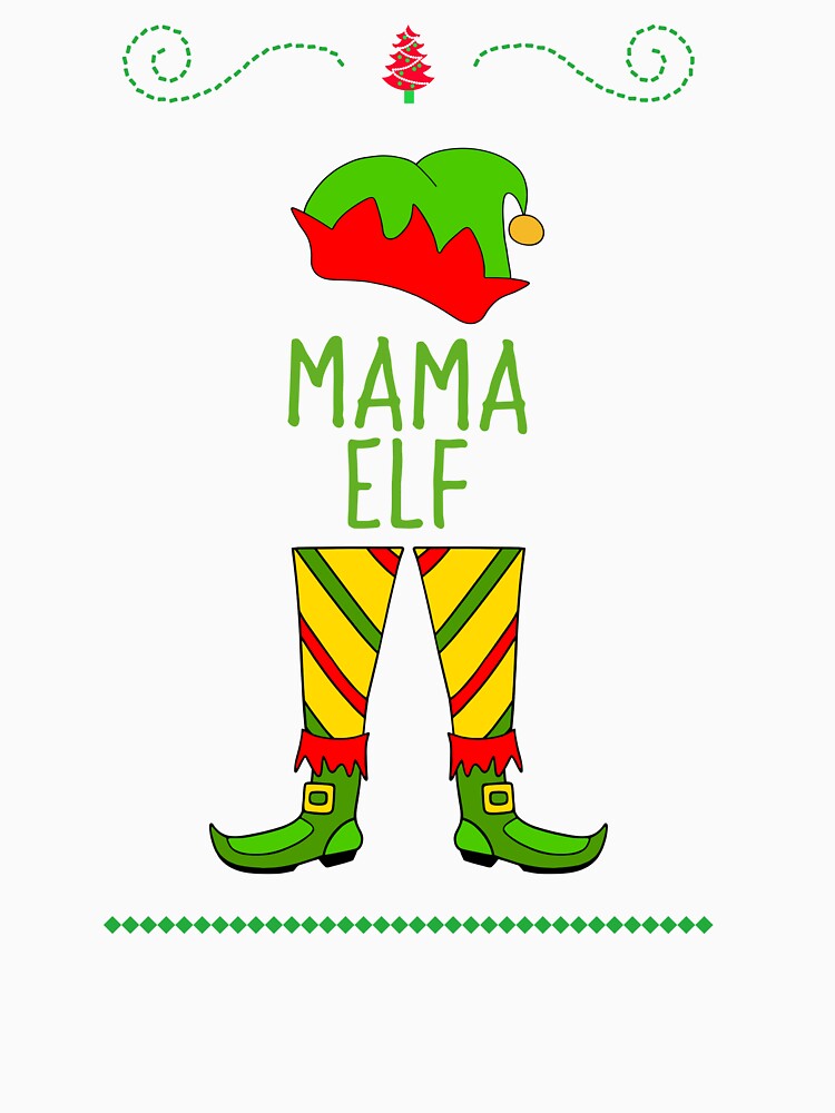 Elf Matching Mama by Sartoris Art T-Shirts, Hoodie, Sweatshirt | BlankRebels.com (Image 3)